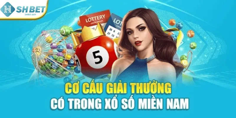 Cơ cấu giải thưởng có trong xổ số miền Nam