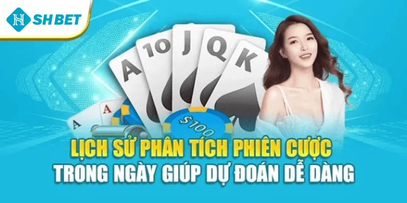 Lịch sử phân tích phiên cược trong ngày giúp dự đoán dễ dàng