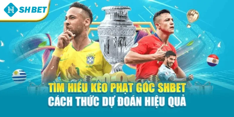 Tìm Hiểu Kèo Phạt Góc Shbet Cách Thức Dự Đoán Hiệu Quả